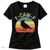 Retro Grunge F-Caw-F Black Crow Black Bird Cawing  Women's T-Shirt thumb 0
