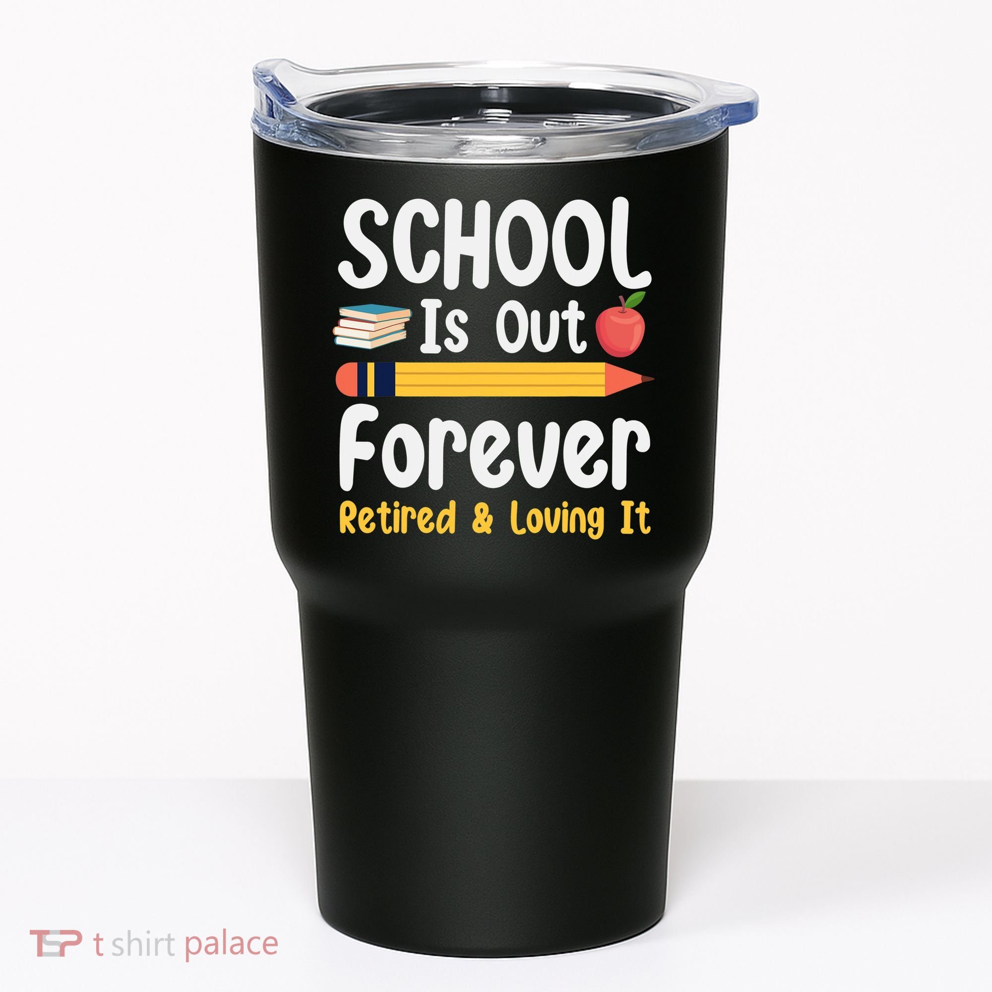 Retirement Gifts For Teacher, Schools Out Forever Retirement Tumbler