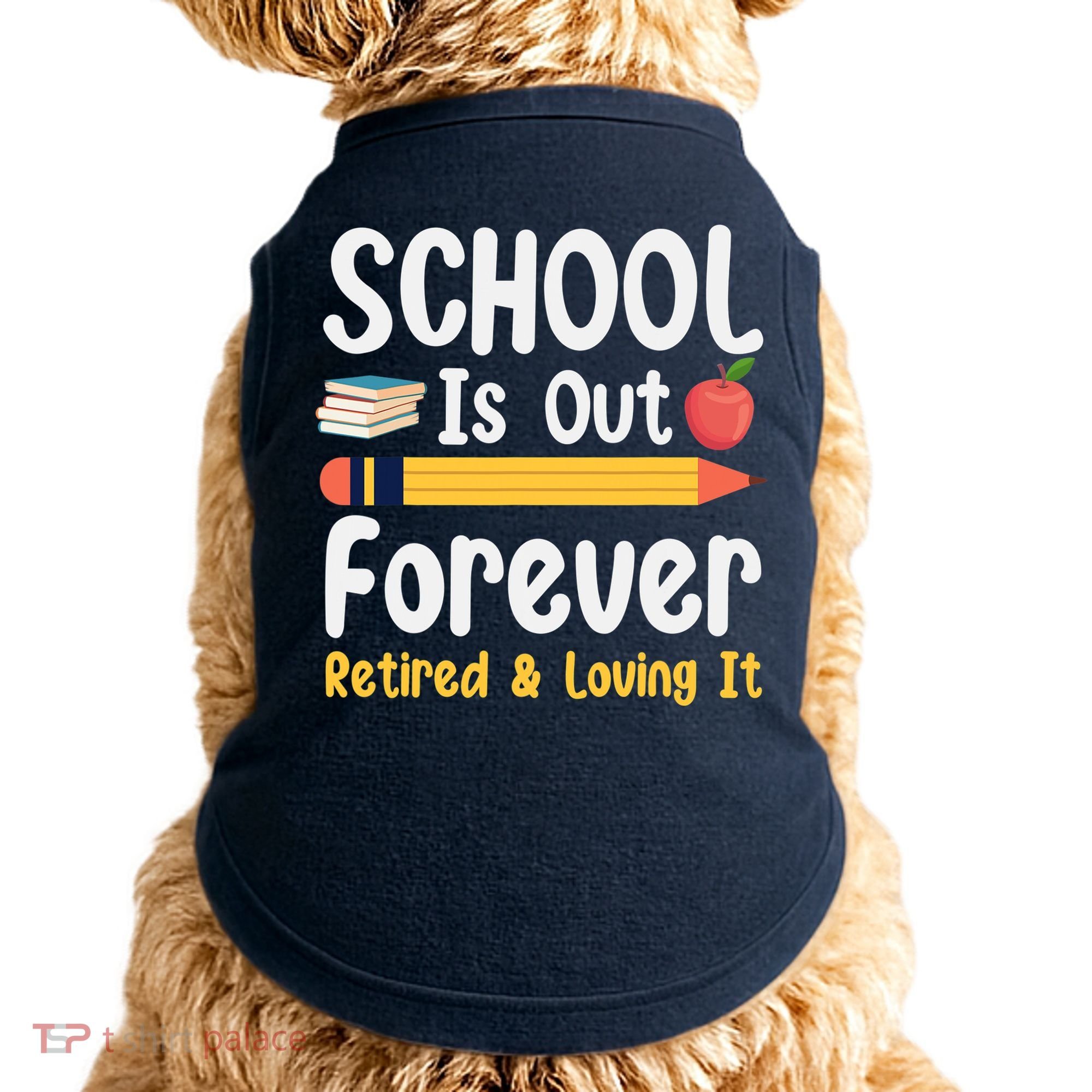 Retirement Gifts For Teacher, Schools Out Forever Retirement Doggie Tank