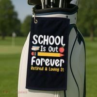 Retirement Gifts For Teacher, Schools Out Forever Retirement Golf Towel thumb 2