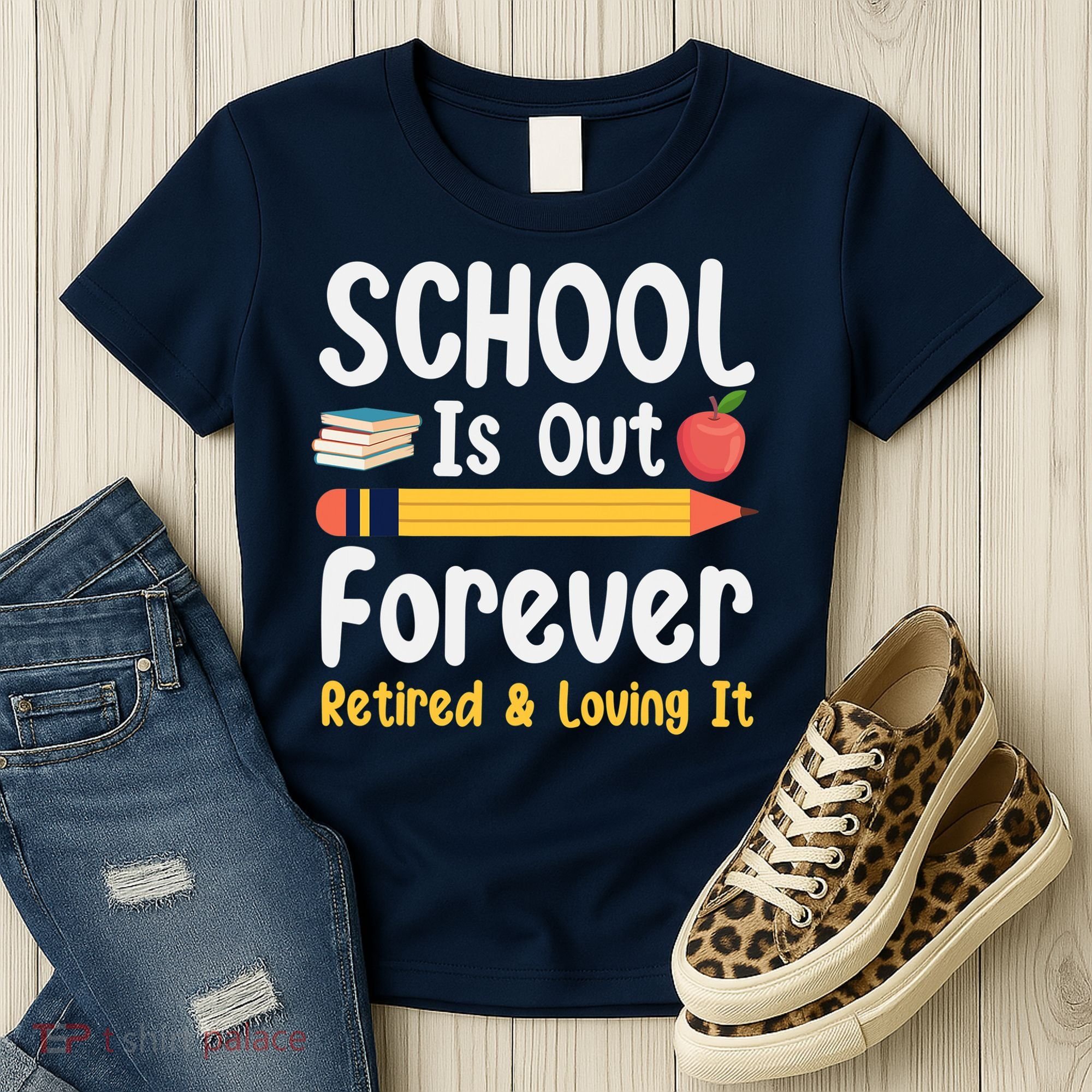 Retirement Gifts For Teacher, Schools Out Forever Retirement Women's T-Shirt