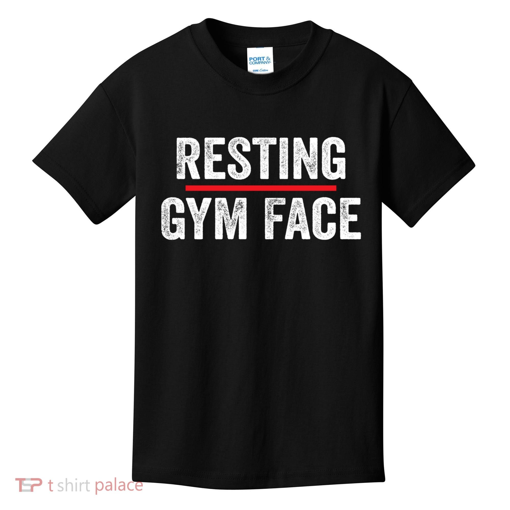 Resting Gym Face Funny Saying Workout Fitness Quotes Kids T-Shirt
