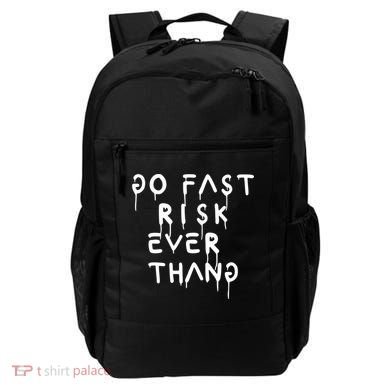 Retro Go Fast Risk Everything Funny Backpack