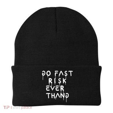Retro Go Fast Risk Everything Funny Beanie