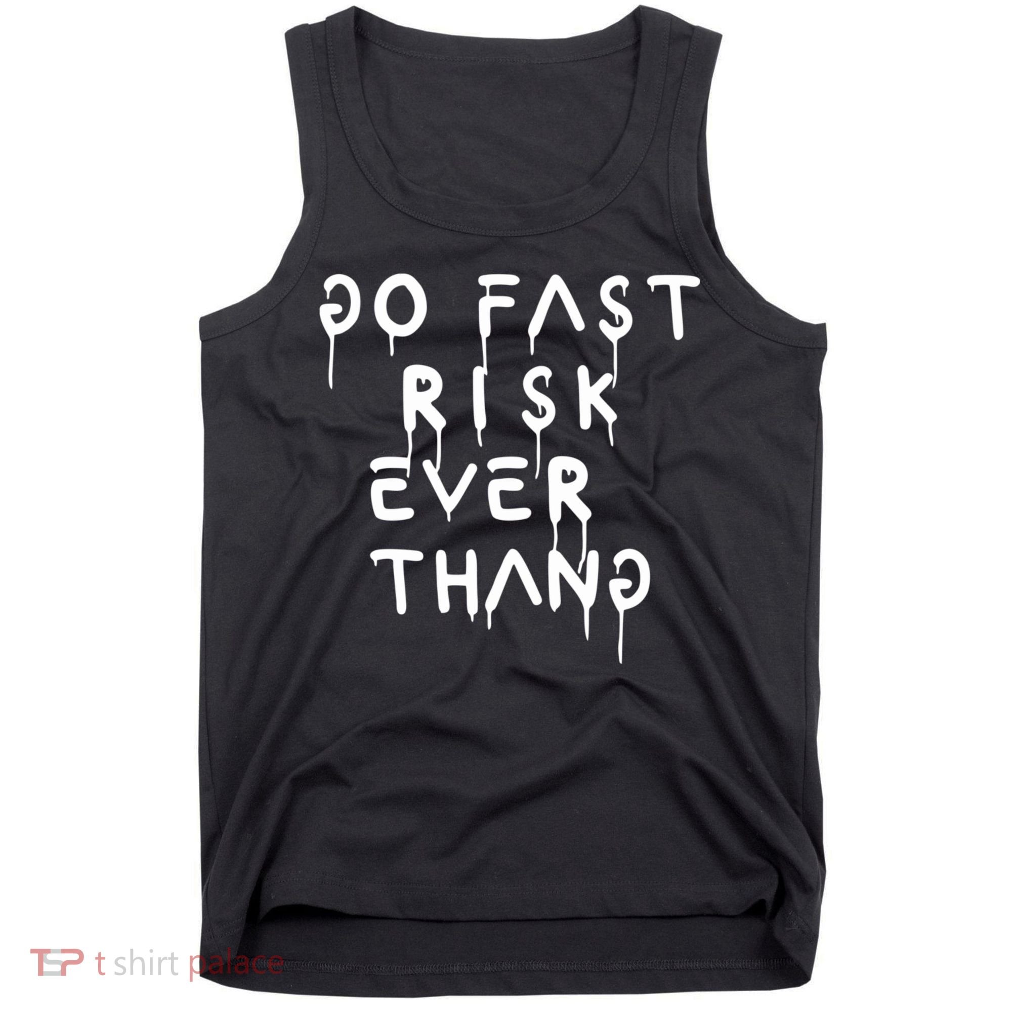 Retro Go Fast Risk Everything Funny Tank Top