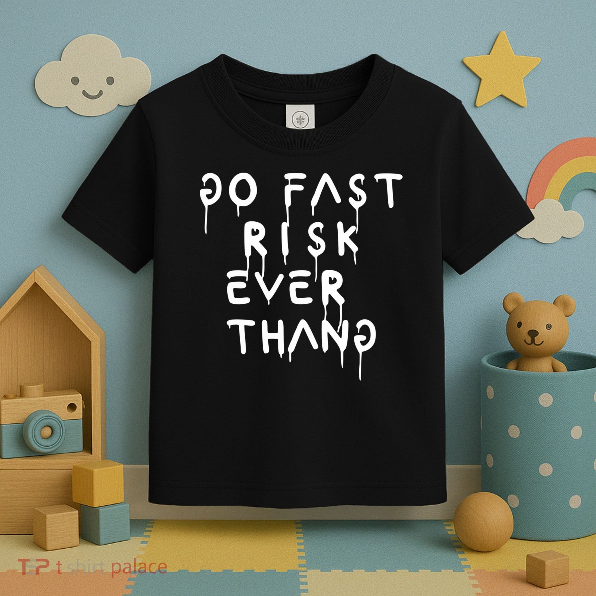 Retro Go Fast Risk Everything Funny Toddler T-Shirt