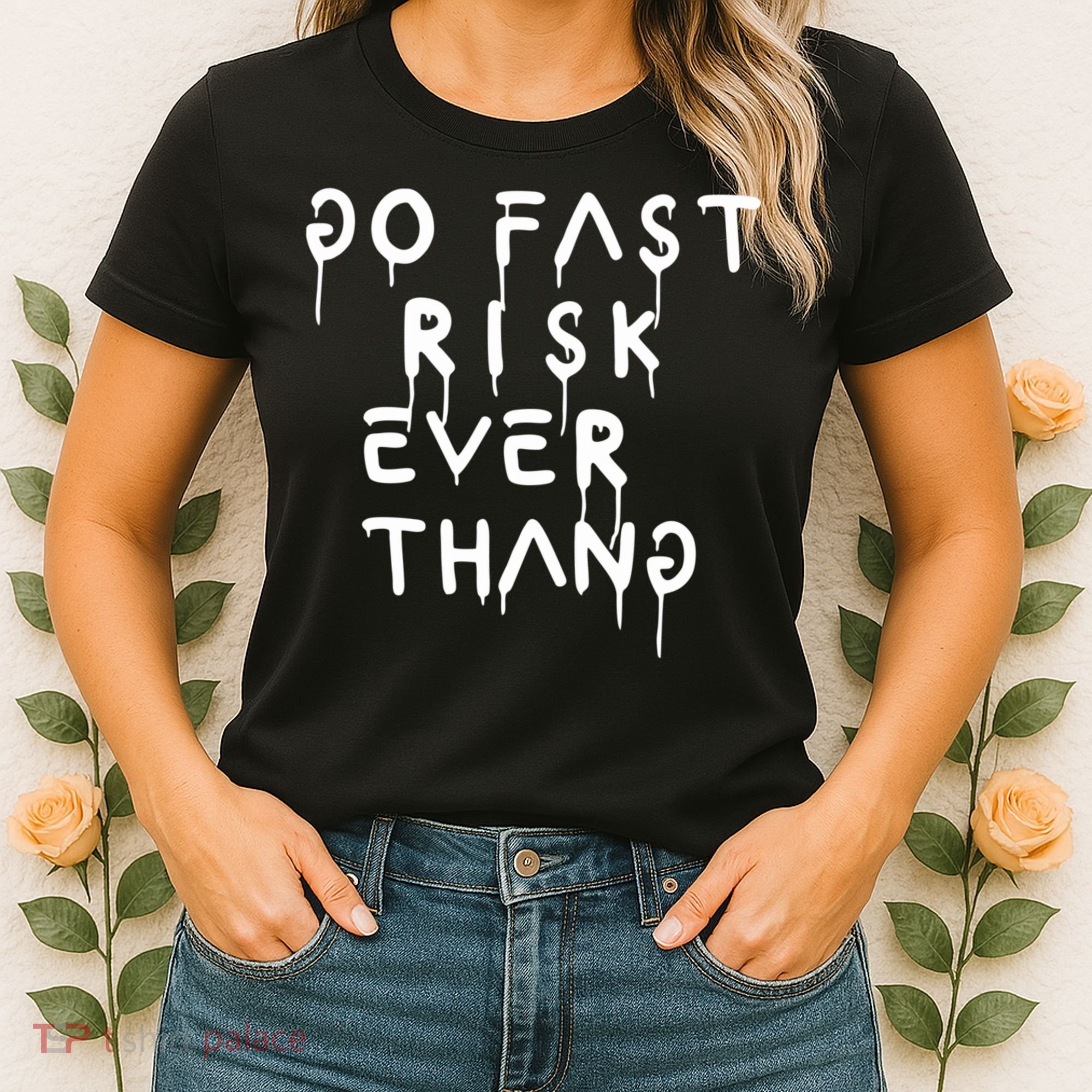 Retro Go Fast Risk Everything Funny Women's T-Shirt