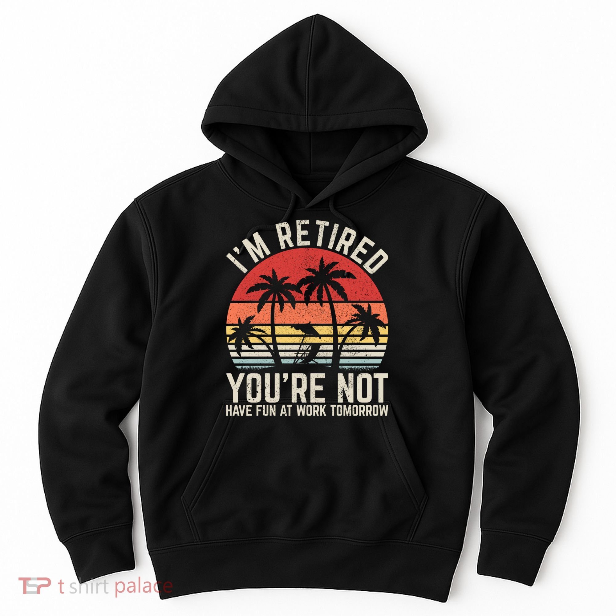 Retirement Gift For Retired Retirement Gift Funny Retirement Hoodie