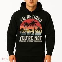 Retirement Gift For Retired Retirement Gift Funny Retirement Hoodie thumb 2