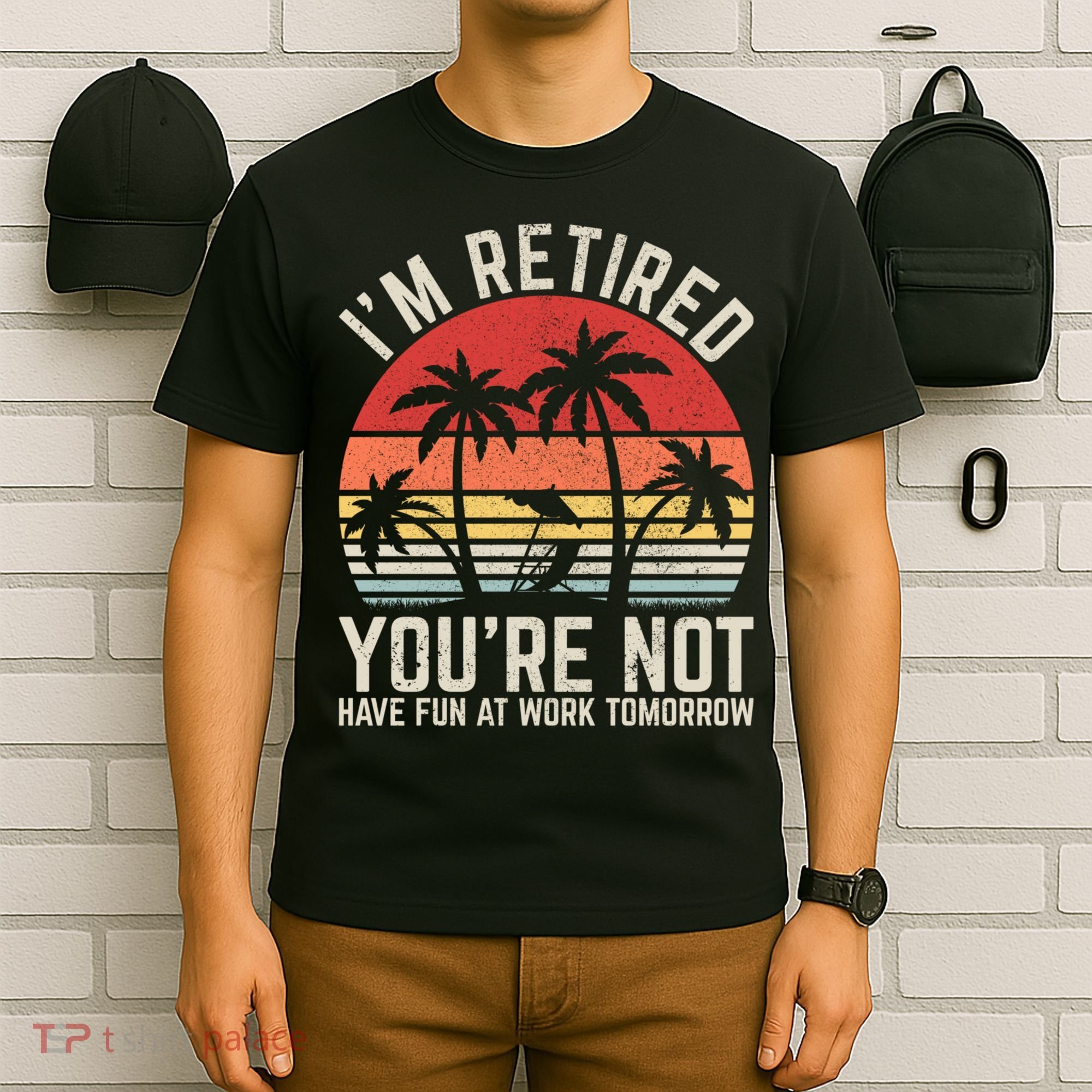 Retirement Gift For Retired Retirement Gift Funny Retirement T-Shirt