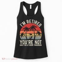 Retirement Gift For Retired Retirement Gift Funny Retirement Women's Tank Top thumb 0