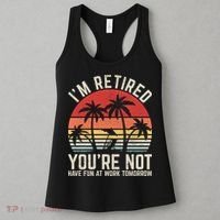 Retirement Gift For Retired Retirement Gift Funny Retirement Women's Tank Top thumb 3
