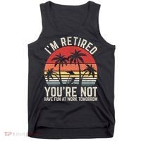 Retirement Gift For Retired Retirement Gift Funny Retirement Tank Top thumb 0