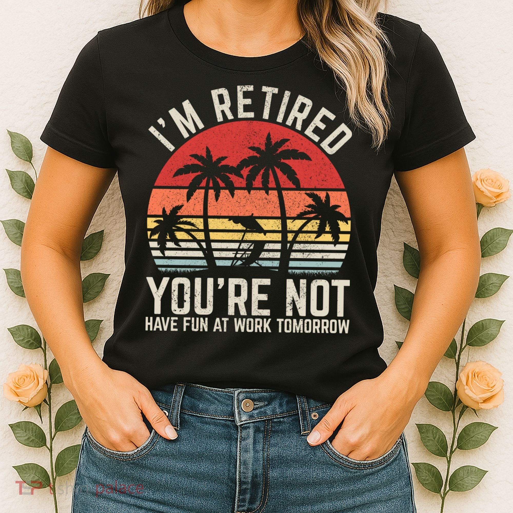 Retirement Gift For Retired Retirement Gift Funny Retirement Women's T-Shirt
