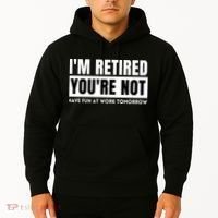 Retirement Gift For Retired Retirement Gift Funny Retirement Hoodie thumb 2