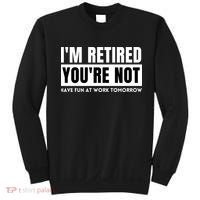 Retirement Gift For Retired Retirement Gift Funny Retirement Sweatshirt thumb 0