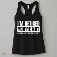 Retirement Gift For Retired Retirement Gift Funny Retirement Women's Tank Top thumb 3