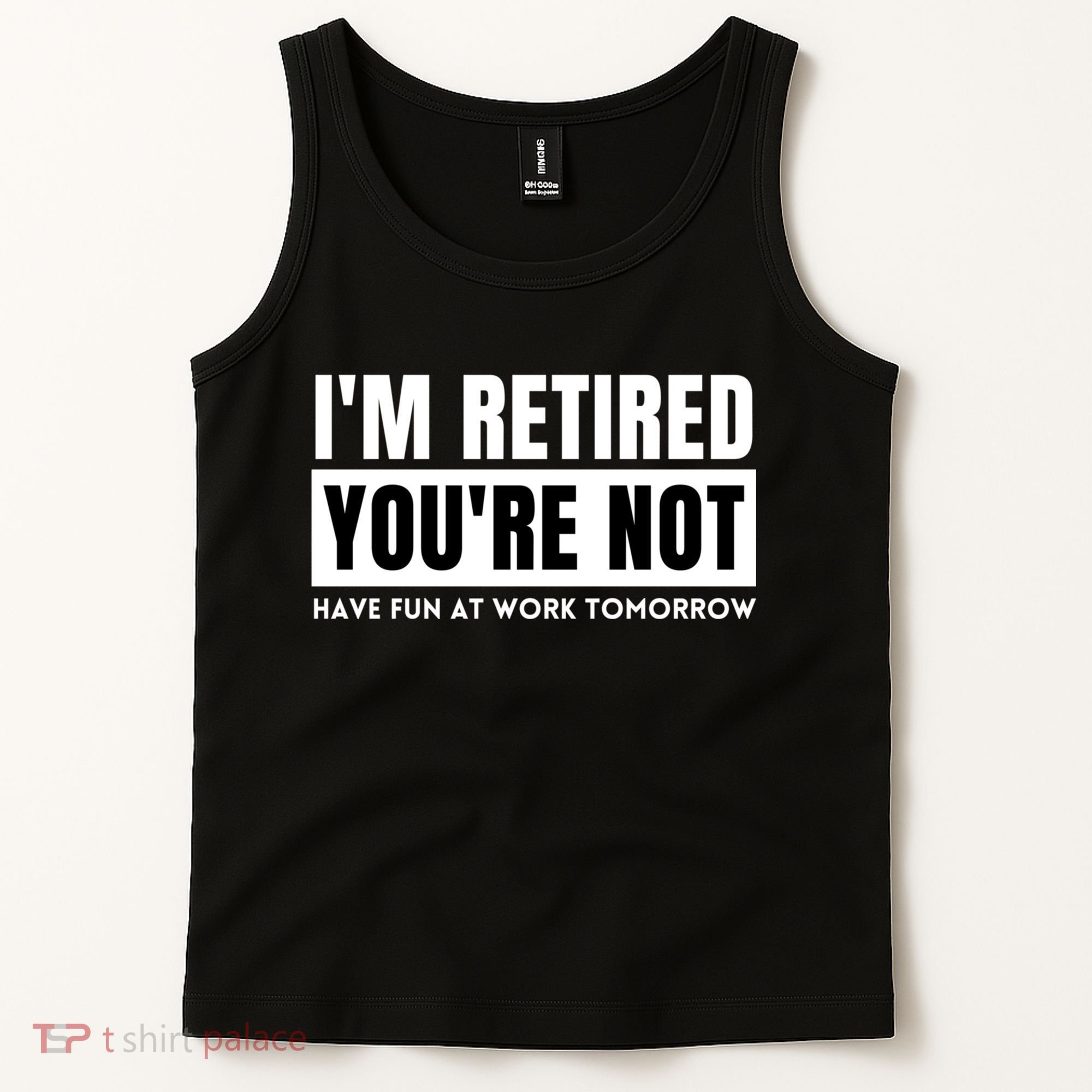 Retirement Gift For Retired Retirement Gift Funny Retirement Tank Top