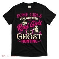 Real Go Ghost Hunting Ghosts Paranormal Researcher T-Shirt thumb 0