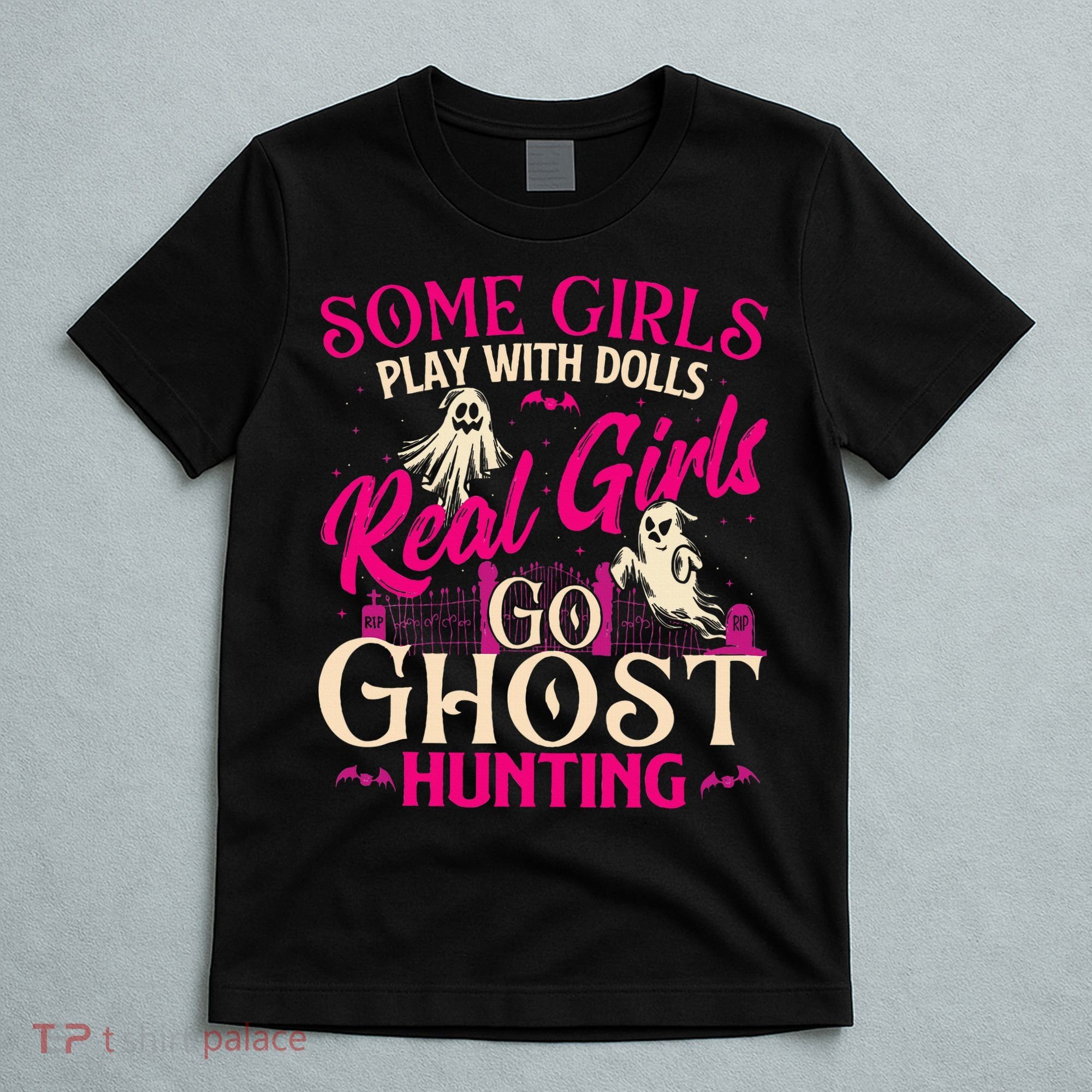 Real Go Ghost Hunting Ghosts Paranormal Researcher T-Shirt