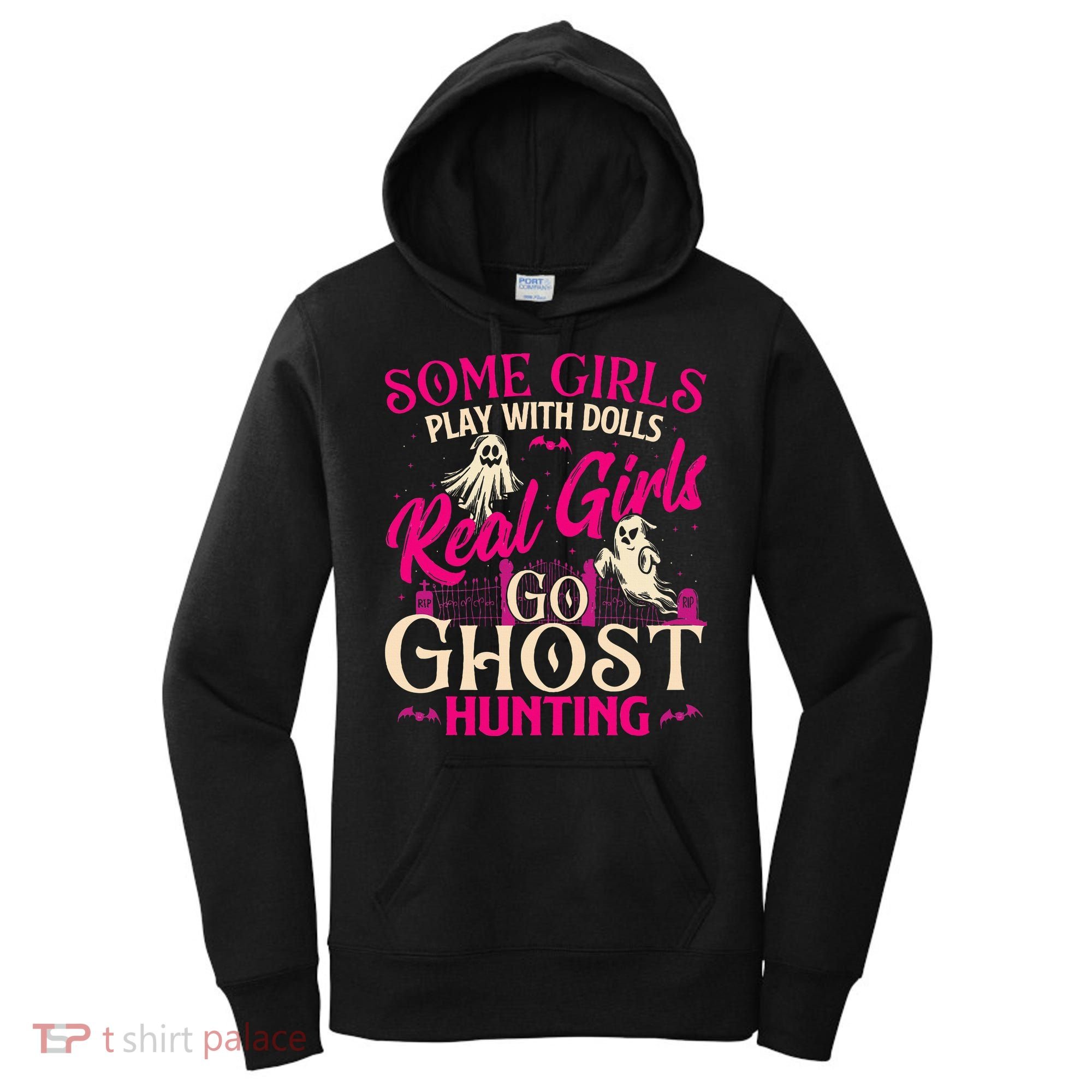 Real Go Ghost Hunting Ghosts Paranormal Researcher Women's Hoodie