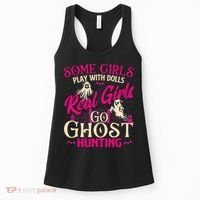 Real Go Ghost Hunting Ghosts Paranormal Researcher Women's Tank Top thumb 0