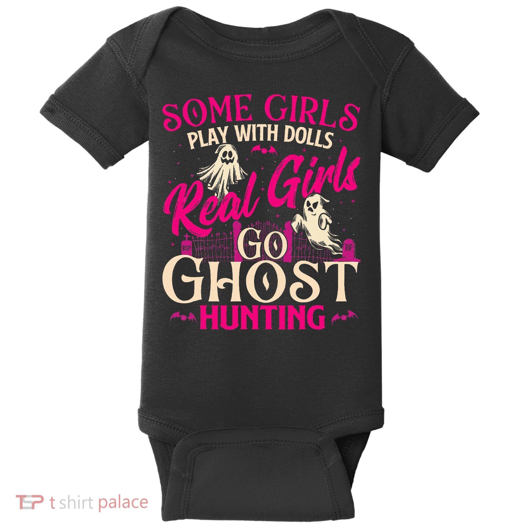 Real Go Ghost Hunting Ghosts Paranormal Researcher Baby Bodysuit