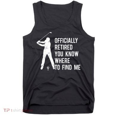 Retired Golf Gift Retirement Party Retiring Golfing Tank Top