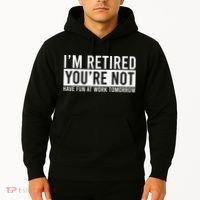 Retirement Gifts Humorous Retirement Hoodie thumb 2