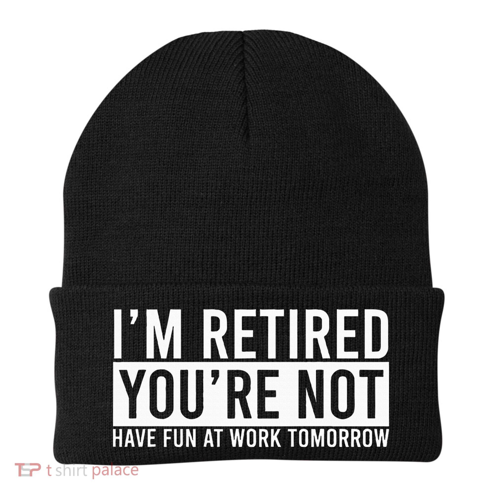 Retirement Gifts Humorous Retirement Beanie
