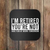 Retirement Gifts Humorous Retirement Coaster thumb 0