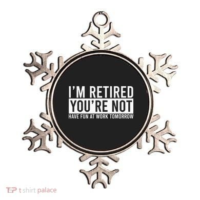 Retirement Gifts Humorous Retirement Ornament