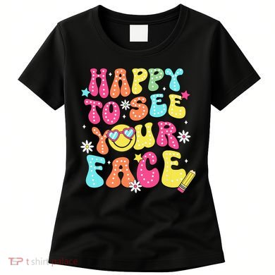 Retro Groovy Happy To See Your Face Back To School Teacher Women's T-Shirt