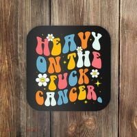 Retro Groovy Heavy On The Fuck Cancer Distressed Awareness Coaster thumb 0