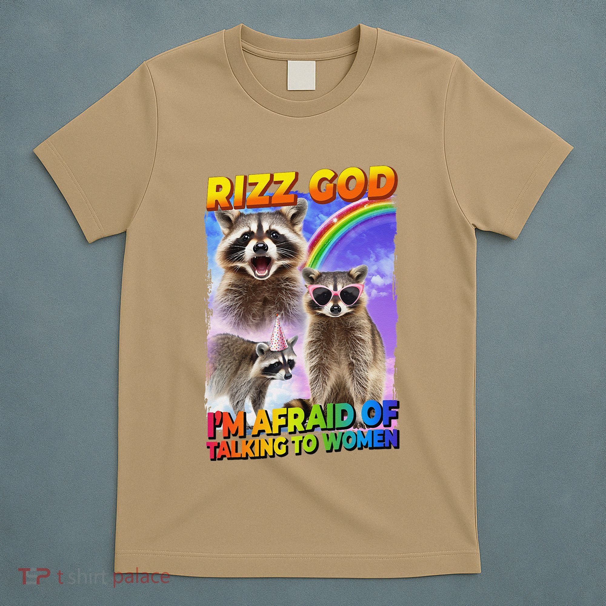 Rizz God IM Afraid Of Talking To Women T-Shirt