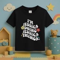 Retro Groovy Im Jessica Doing Jessica Things Funny MotherS Toddler T-Shirt thumb 3