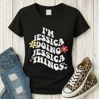 Retro Groovy Im Jessica Doing Jessica Things Funny MotherS Women's T-Shirt thumb 3