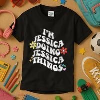 Retro Groovy Im Jessica Doing Jessica Things Funny MotherS Kids T-Shirt thumb 3