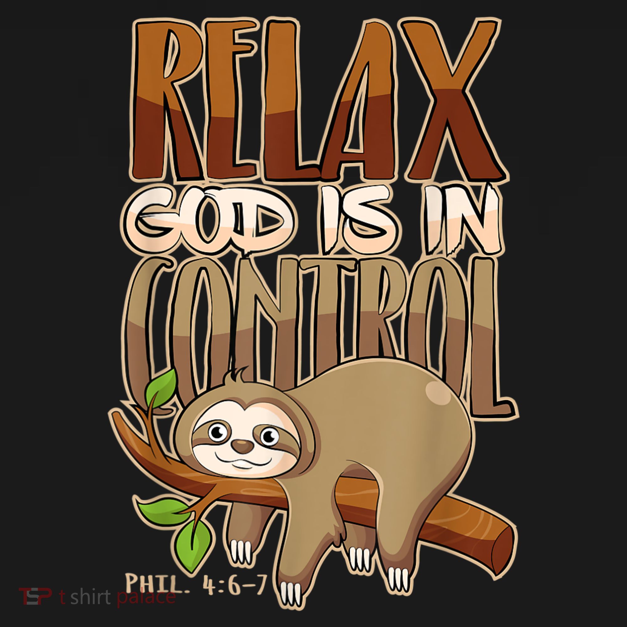 Relax God Is In Control Christian Bible Quote Sloth Pajama Set