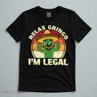Relax Gringo I'm Legal Funny Cinco De Mayo Mexican Immigrant  T-Shirt thumb 5