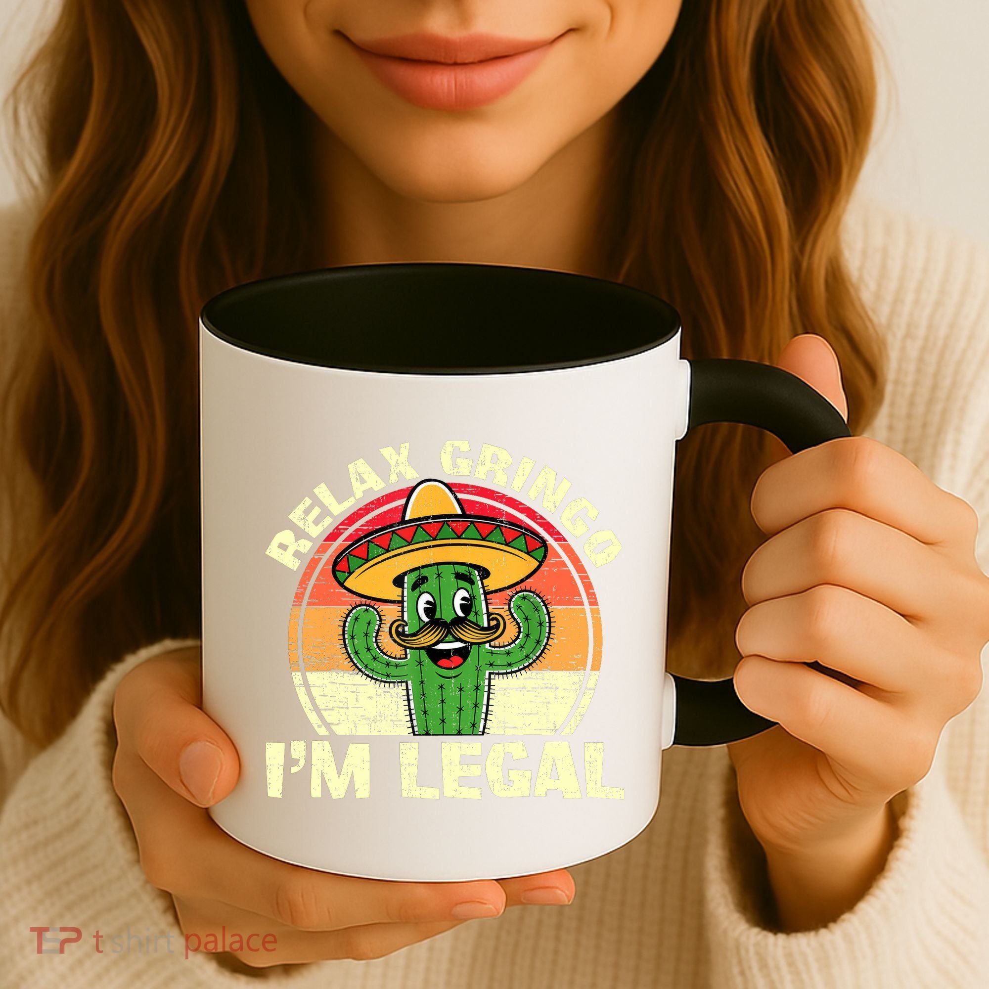 Relax Gringo I'm Legal Funny Cinco De Mayo Mexican Immigrant  Coffee Mug