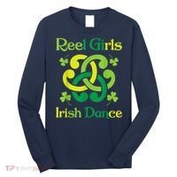 Reel Girl Irish Dance - Irish Dancer Ceili Reel Dance Long Sleeve Shirt thumb 0