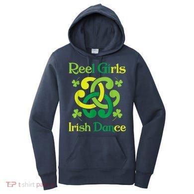 Reel Girl Irish Dance - Irish Dancer Ceili Reel Dance Women's Hoodie
