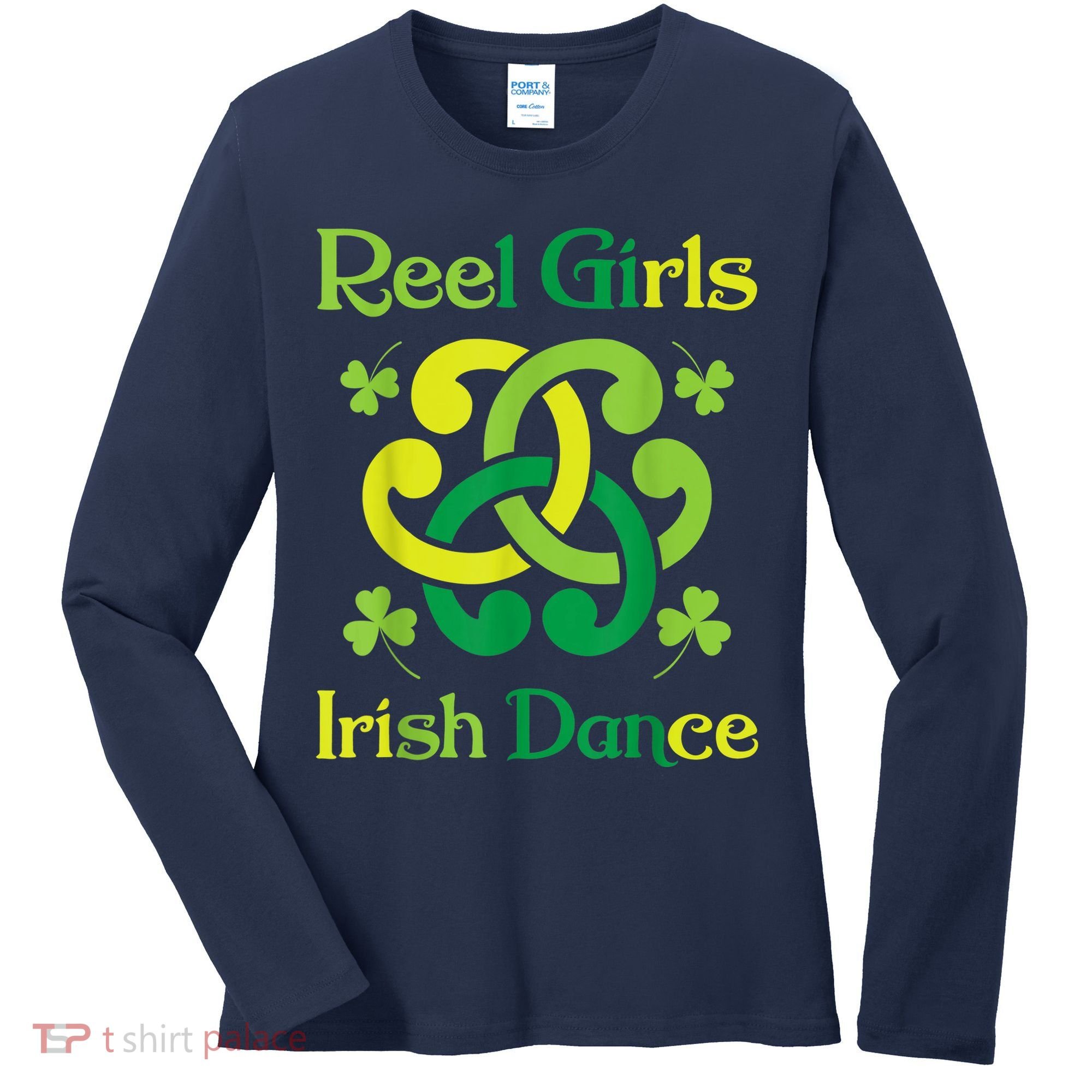 Reel Girl Irish Dance - Irish Dancer Ceili Reel Dance Women's Long Sleeve Shirt