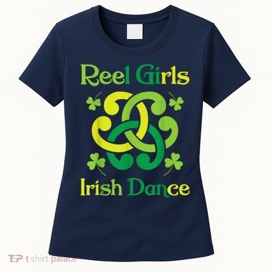 Reel Girl Irish Dance - Irish Dancer Ceili Reel Dance Women's T-Shirt