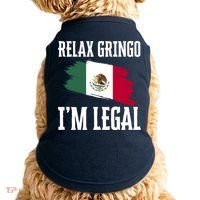 Relax Gringo Im Legal Funny Doggie Tank thumb 0