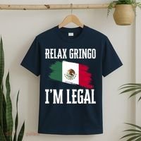 Relax Gringo Im Legal Funny T-Shirt thumb 2