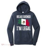 Relax Gringo Im Legal Funny Women's Hoodie thumb 0