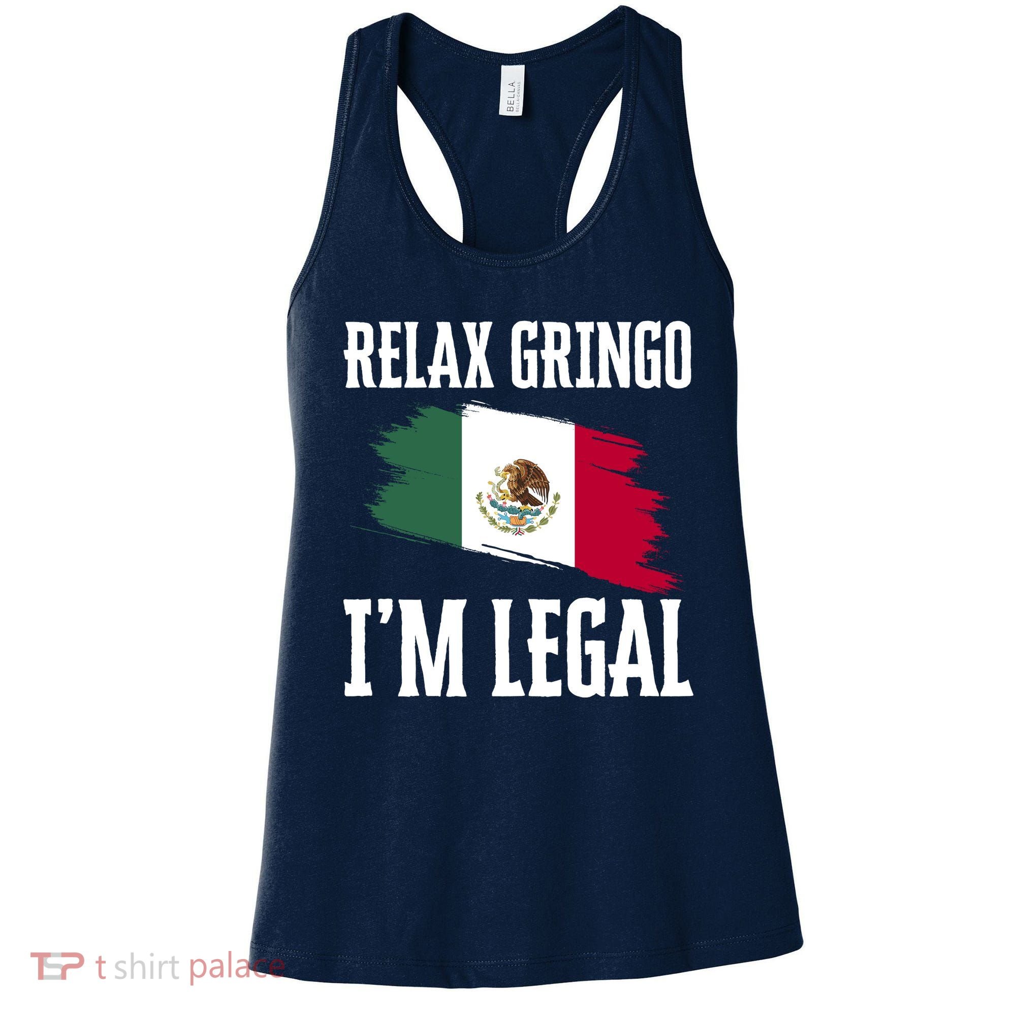 Relax Gringo Im Legal Funny Women's Tank Top