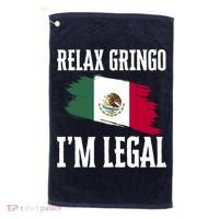 Relax Gringo Im Legal Funny Golf Towel thumb 0